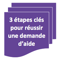 3 étapes clés pour réussir une demande d'aide